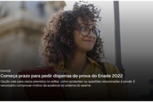 Leia mais sobre o artigo Começa prazo para pedir dispensa de prova do Enade 2022